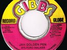 SYLFORD WALKER - JAH GOLDEN PEN (JOE GIBBS) 1975