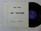 We Folk ?– Get Together, Gordon Associates Records, Vinyl LP, Compilation