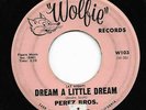 Chicano Doo Wop Soul Oldies 45 PEREZ BROS. I'm Truly Yours/Dream A Little Dream