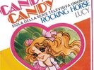 DISCO VINILE CANDY CANDY 45 GIRI - CANDY CANDY LUCY - ROCKING HORSE