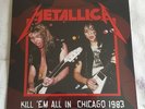 METALLICA KILL EM ALL CHICAGO 1983' BLACK VINYL  NEW SEALED
