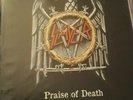 SLAYER Praise of Death 7