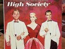 HIGH SOCIETY?MGM SOUND TRACK?LP?CAPITOL RECORDS?W 750?c1956?RARE FIRST PRESSING