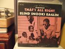 Blind Snooks Eaglin, THAT'S ALL RIGHT, Prestige Bluesville orig 1962