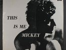 MICKEY: This Is Me LP (partial shrink) Rock & Pop