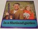 Shirley & Larry Peterson - In A Shetland Garden - Thule Records Vinyl LP Album