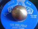 Jimmie Hombs - Voo Doo Dolly OBSCURE ROCKABILLY TITTYSHAKER POPCORN 45 LISTEN