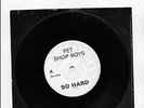 PET SHOP BOYS SO HARD VERY RARE WHITE LABEL UK PROMO SINGLE FROM 1990