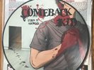 Comeback Kid Turn It Around Vinyl Picture Disc