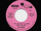 Lee Bonds - It's Not But So Much Love Can Do / I'll Find A True Love (Soul, 45)