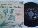 Eartha Kitt-Santa Baby-45 RPM 1953 RCA VICTOR 47-5502 With PS
