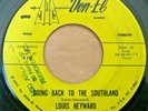 Louis Heyward-Going Back To The Southland/Come-Rare R&B/Soul 45-Don-El 119-HEAR