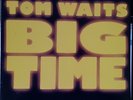 Tom Waits - Big Time - 1988 LP record excellent, cover VG