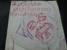 Bob Dylan Tonight I'll Be Staying Here With You 7