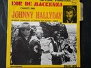 Rare 45tours Johnny Hallyday L'or de Mackenna