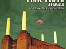 Pink Floyd - The London Symphonia - Animals For Chamber Orchestra VINYL NEW