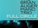 BRIAN AUGER PIANO TRIO, The - Full Circle: Live At Bogie's - Vinyl (LP)