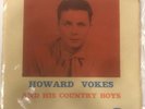 Howard Vokes & His Country Boys “Forever” 7” Country EP Starlite