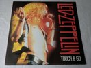 LED ZEPPELIN - TOUCH & GO (LIVE ALBUM WITH TRACKS RECORDED IN 1971 AND 1975)