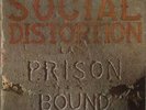 Prison Bound - Social Distortion (2015, Vinyl NEU)