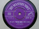 ELVIS PRESLEY - ' I'M LEFT YOU'RE RIGHT SHE'S  GONE' (1958) Silver HMV POP428