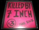 Various ?– Killed By 7 Inch #3 - LP 7