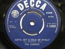 ZOMBIES-THE WAY I FEEL INSIDE /GOTTA GET A HOLD ON YOURSELF ON DECCA UK ROCK 45-