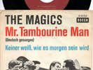 THE MAGICS „MR. TAMBOURINE MAN (DEUTSCH GESUNGEN)