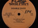 DOUBLE DUCE You Gotta Be All Right DOUBLE DUCE 12