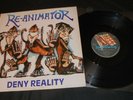 Re-Animator – Deny Reality UNDER ONE FLAG 1989 LP VINYL