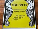 Link Wray Yesterday - Today  Out of Print vinyl LP record 1969