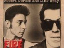 CRANIUM'S Robert Gordon and Link Wray FIRE promo 7