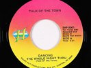 70s Soul 45 - Talk Of The Town - Dancing The Whole Night Thru - Sound Hut - VG++