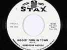Deep Soul 45 - Gorgeous George - Biggest Fool In Town - Stax - VG++ mp3