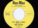 Funk 45 - Bobby Williams and His Mar-Kings - Let's Work A While - Nor-Mar - mp3