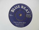 Prince Buster - Rum & Coca Cola 1965 UK 45 BLUE BEAT SKA/ROCKSTEADY