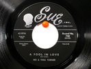 Ike & Tina Turner Sue 730 A Fool in Love b/w The Way You Love Me Super Copy