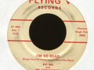 BIG RED AND THE COMANCHEROS I'm So Glad on Flying V Northern Soul 45 Hear