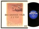 ZZ Top – Rio Grande Mud   NM 1st Press