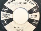 * RONNIE SELF  Big Blon' Baby/Date Bait 1958 ROCKABILLY ROCKER Columbia 45 Hear