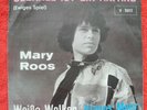 Mary Roos - Überall ist ein Anfang / Weiße Wolken, blaues Meer // 7er-Single