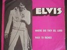 VERY RARE Elvis Presley ?– Where Did They Go, Lord SINGLE VINYL IMPORT PORTUGAL
