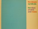 DREAM SYNDICATE DAYS OF WINE AND ROSES 1982 RUBY/SLASH NEAR MINT