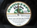 78rpm FRED BIRD ORCH - Heut' war ich bei der Frieda - TANZMUSIK BERLIN 1927