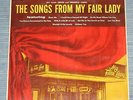 SONGS FROM MY FAIR LADY BROADWAY JAY LERNER FREDERICK LOWE VTG 33LP RECORD ALBUM