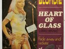 BLONDIE HEART OF GLASS / FADE AWAY AND RADIATE YUGOSLAVIA UNIQUE SLEEVE 7” 45