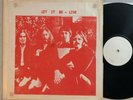 Beatles LP not tmoq LET IT BE LIVE 1971 Unofficial Bootleg SURPRISE FOLD OUT ex