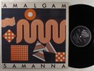 AMALGAM Samanna VINYL LP VG+ germany