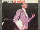 LEE MORGAN Delightfulee BLUE NOTE LP 4243 Mono Van Gelder Joe Henderson Tyner