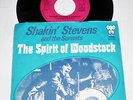 SHAKIN STEVENS AND THE SUNSETS SINGLE THE SPIRIT OF WOODSTOCK 7